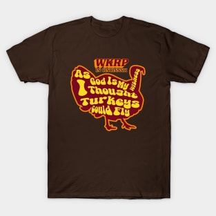 WKRP Turkey T-Shirt